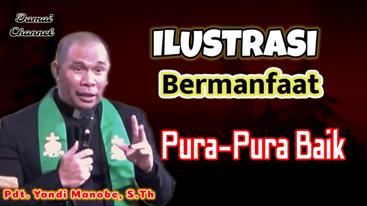 PDT. YANDI MANOBE, S.TH || ILUSTRASI KEHIDUPAN SEHARI-HARI