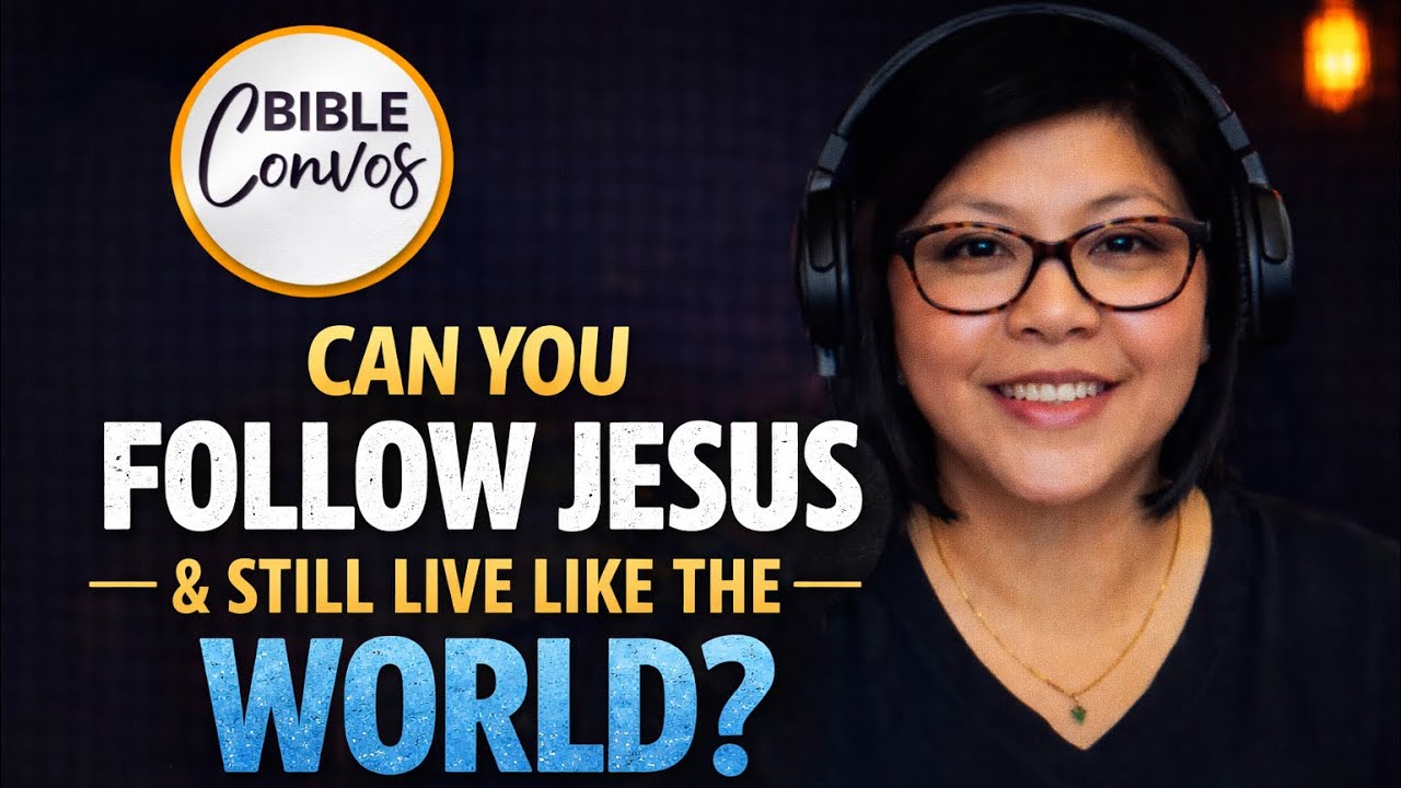 Can You Follow Jesus and Still Live Like the World? | Bible Convos Podcast