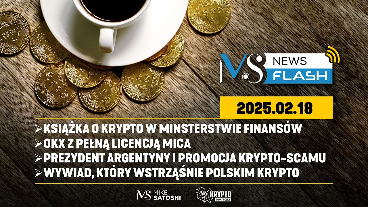 BITCOIN: HOSSA, A JAK BESSA; KSIĄŻKA O KRYPTO W MINISTERSTWIE FINANS&Oacute;W; OKX Z LICENCJĄ MICA