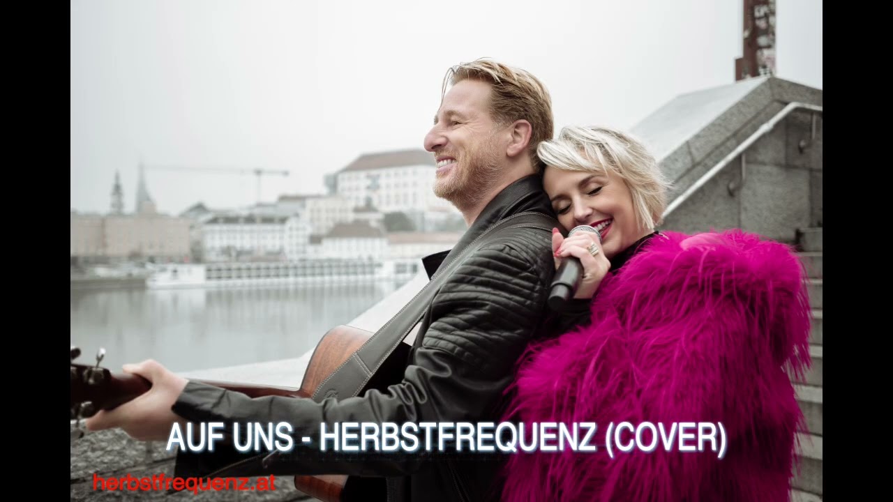 AUF UNS - (HERBSTFREQUENZ UNPLUGGED COVER)