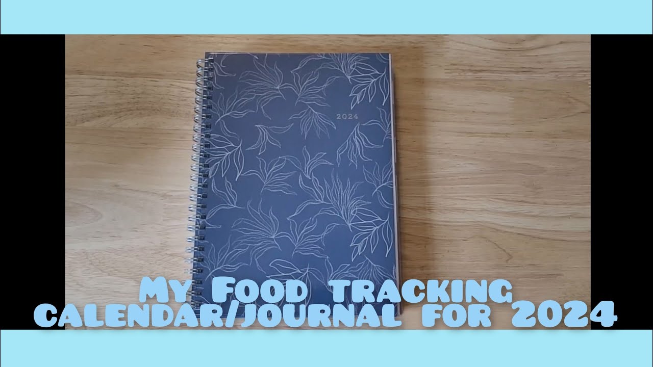 My Food Tracking Calendar/Journal for 2024 | January 1, 2024