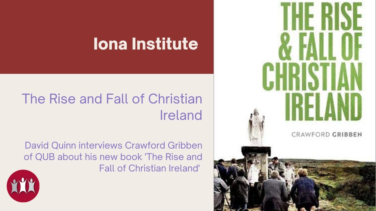 The Rise and Fall of Christian Ireland