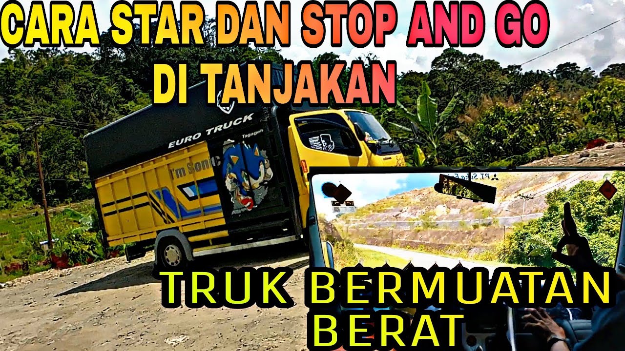 CARA STAR DI TANJAKAN TRUK BERMUATAN BERAT || canter super speed