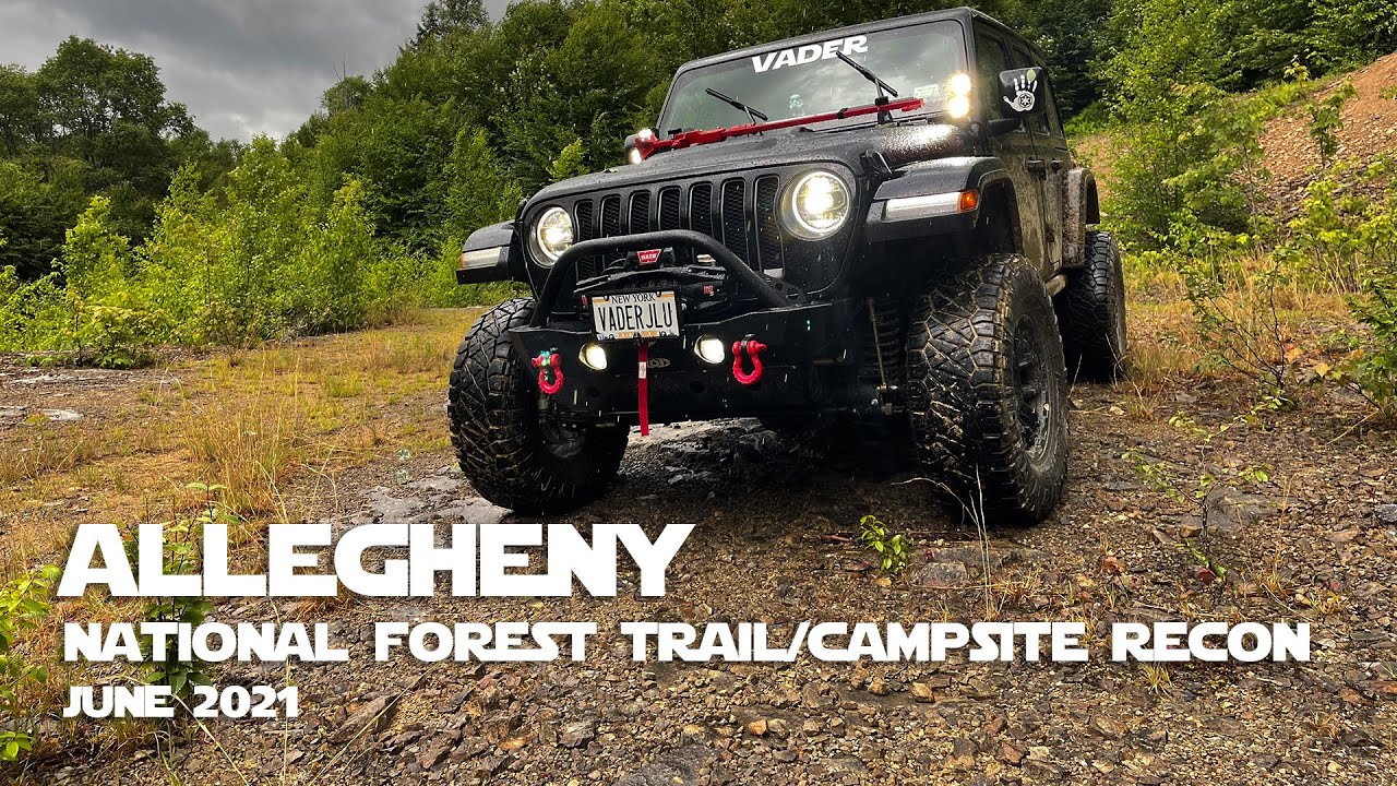 Allegheny National Forest Roads & Trails Recon - June 2021
