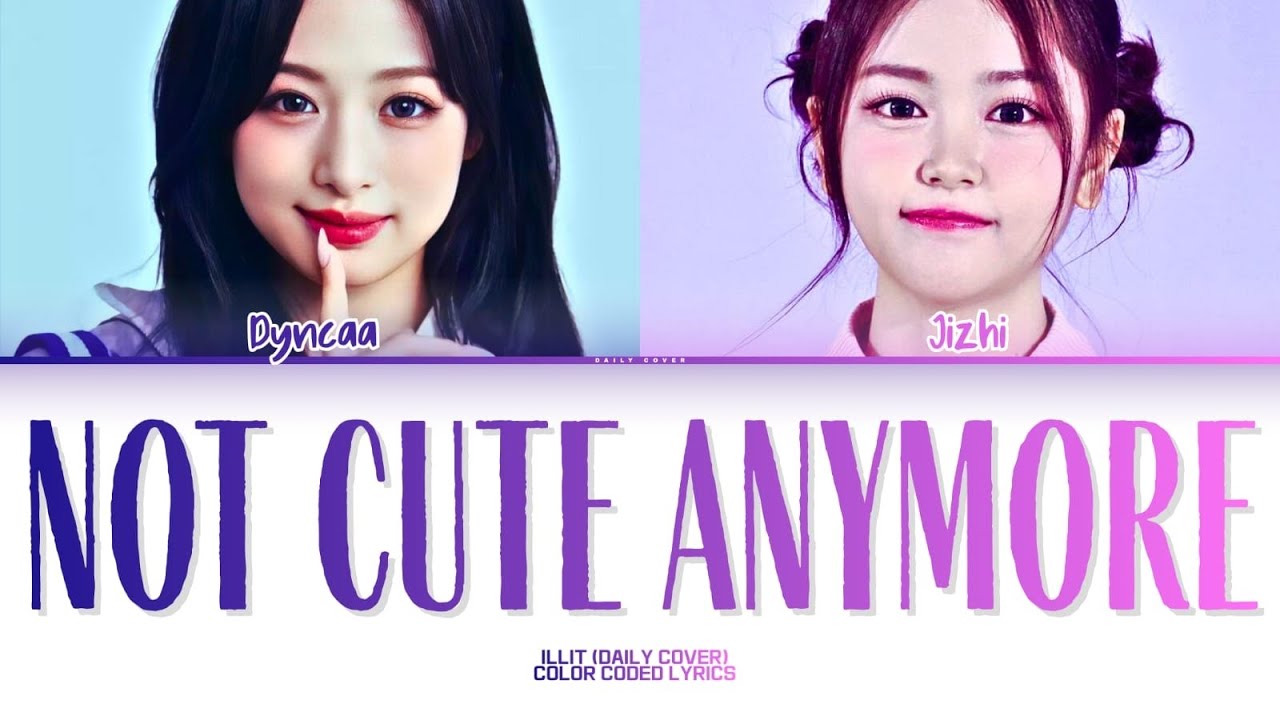 [COVER] JIZHI & DYNCAA - NOT CUTE ANYMORE || Original by Illit
