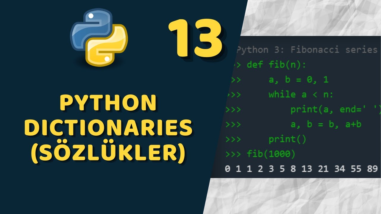 13 - Python Dictionaries (Sözlükler)