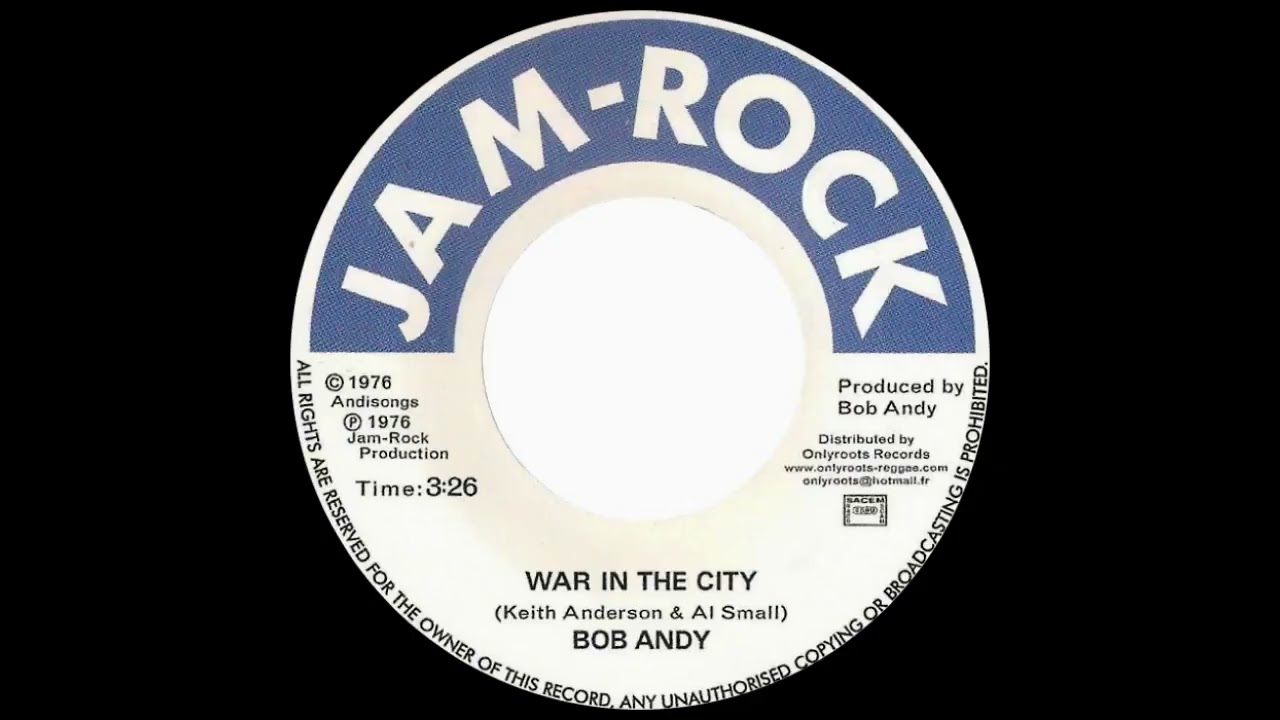 Bob Andy - War In The City
