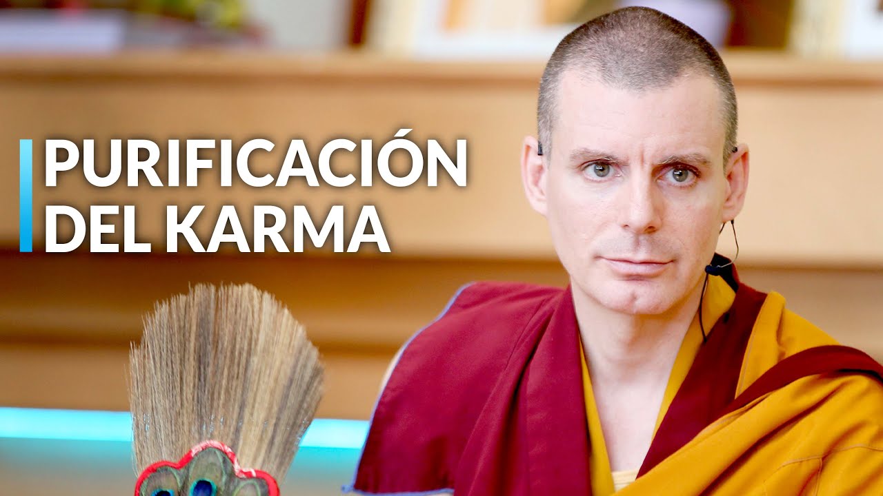 6 .- Purificaci&oacute;n del karma (Karma 2.0) | Lama Rinchen Gyaltsen