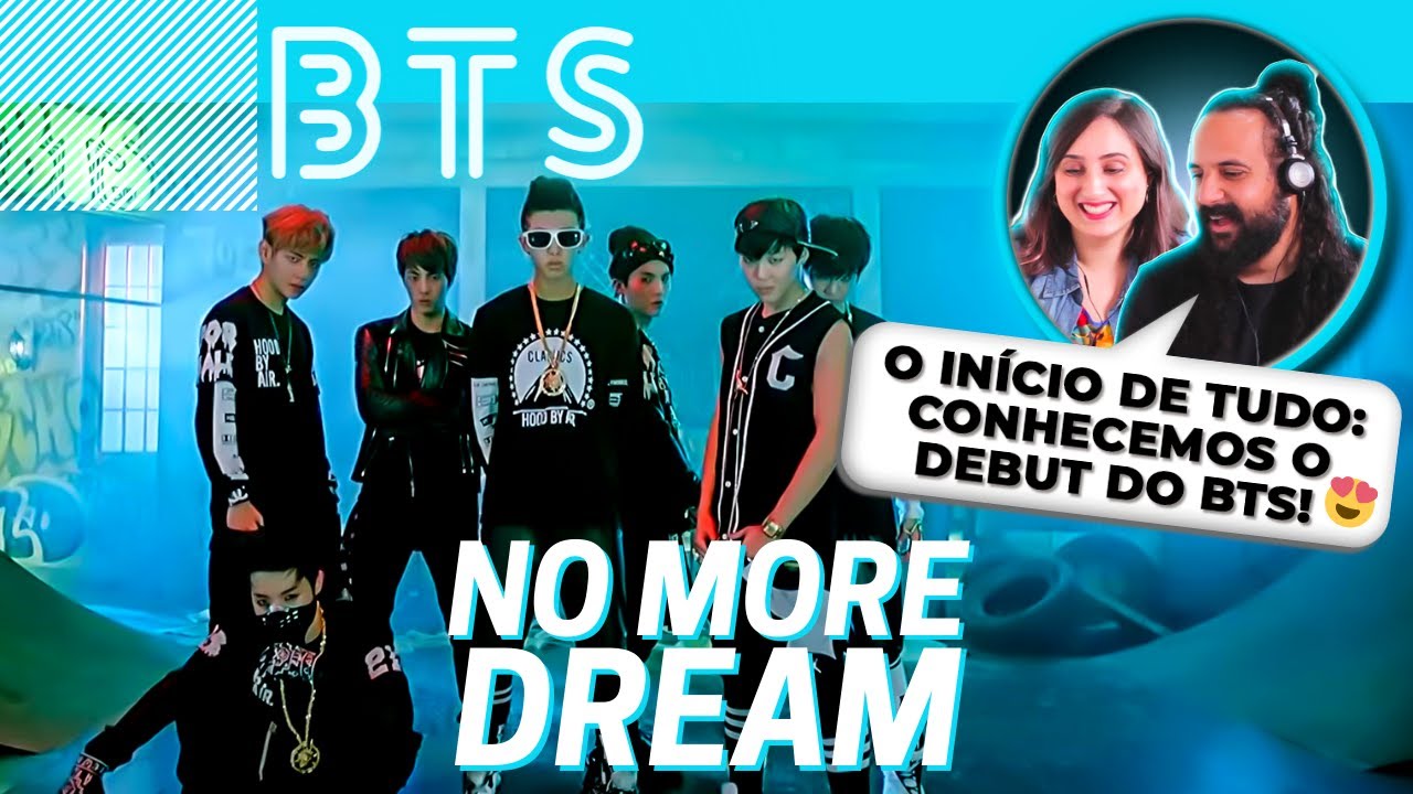 😎O INÍCIO ! MÚSICOS REAGINDO | BTS (방탄소년단) 'No More Dream' Official MV