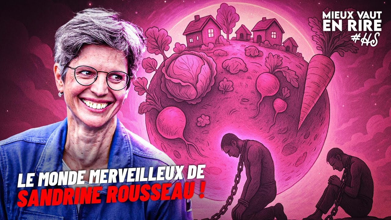 Sandrine Rousseau : le BEST OF | Mieux vaut en rire #HorsSérie