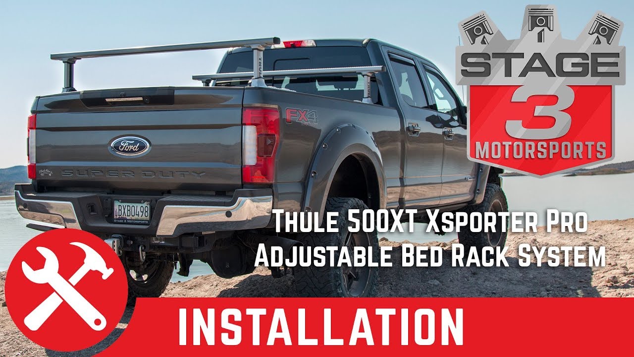 Thule 500XT Xsporter Pro Adjustable Bed Rack System Install On Ford F250