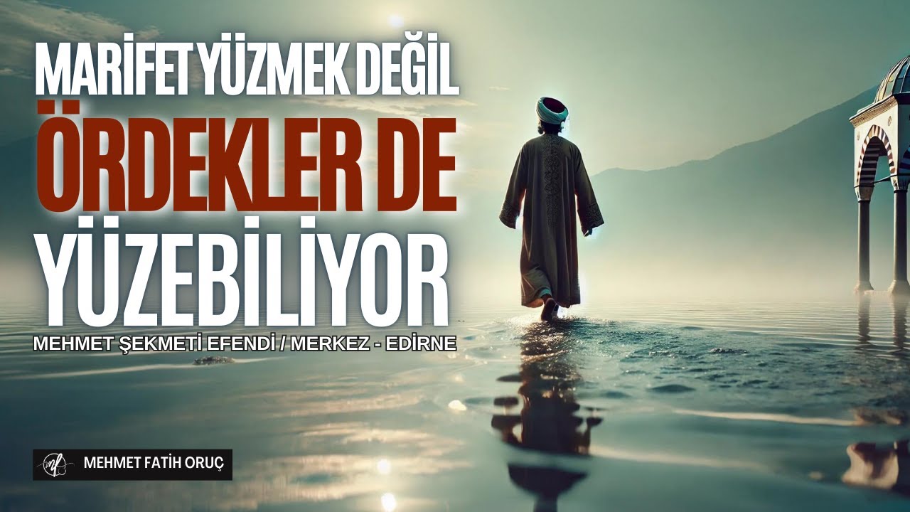Marifet Yüzmek Değil, Ördekler de Yüzebiliyor | Şekmeti Mehmet Efendi - Edirne / Merkez