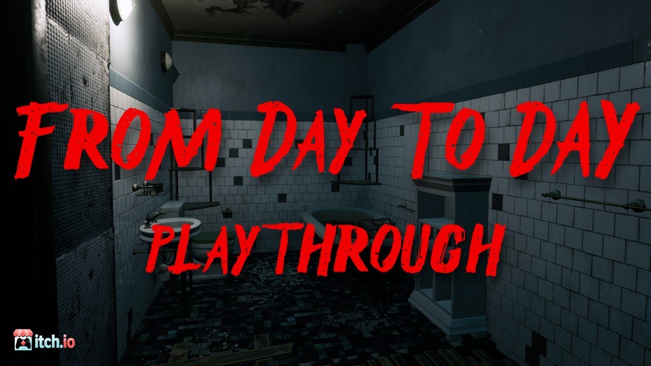 From Day To Day FDTD , Free Horror FP on itch.io #itchio #minishortfreegames #freegames