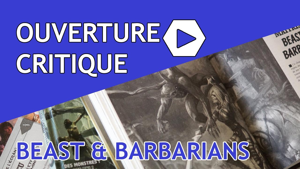 Ouverture Critique - Beasts and Barbarians pour Savage Worlds