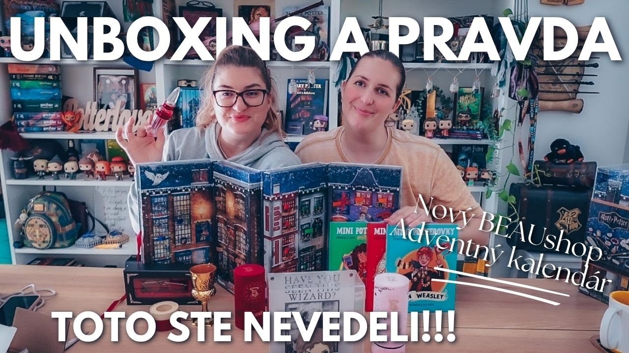 Nový Adventný kalendár! Smrdíme?! Posledný horcrux | UNBOXING | POTTcastER s Marínkou a Miškou