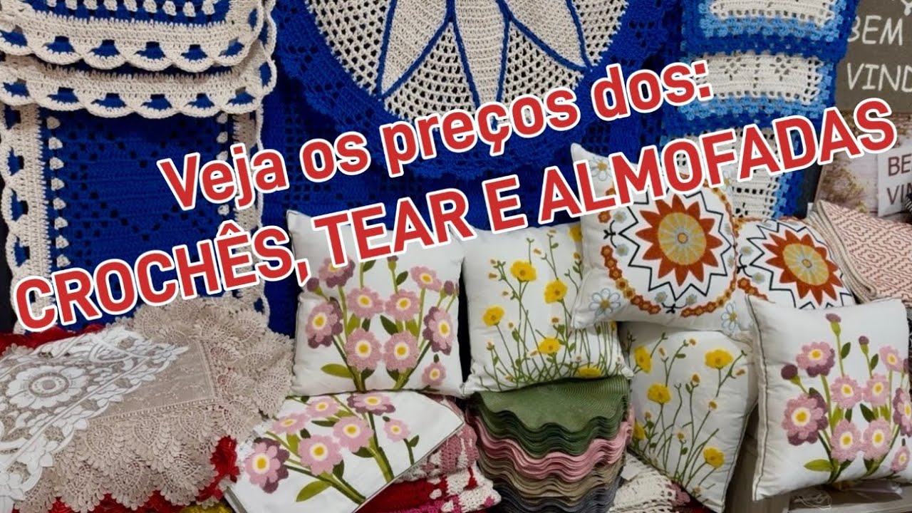VEJA OS PREÇOS DOS TAPETES DE CROCHÊS, TEAR E ALMOFADAS BORDADAS DA CAPITAL NACIONAL DO BORDADO!!!