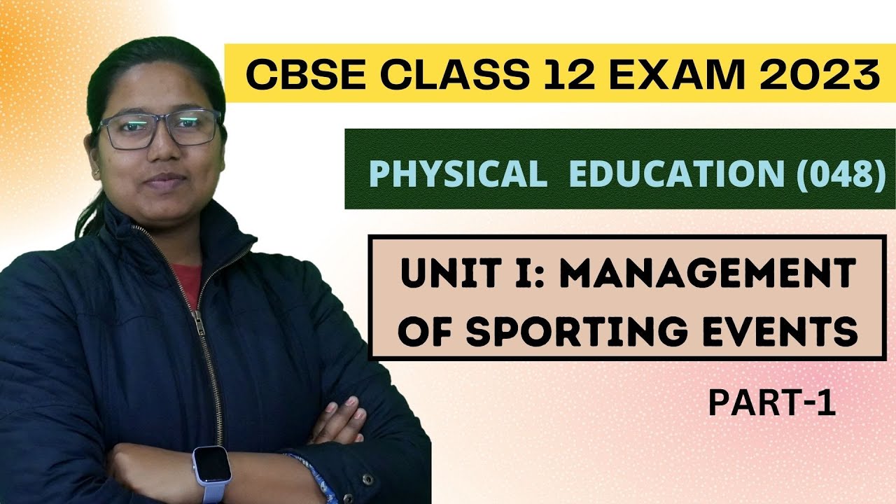 MANAGEMENT IN SPORTS EVENT | PART-1| CLASS 12