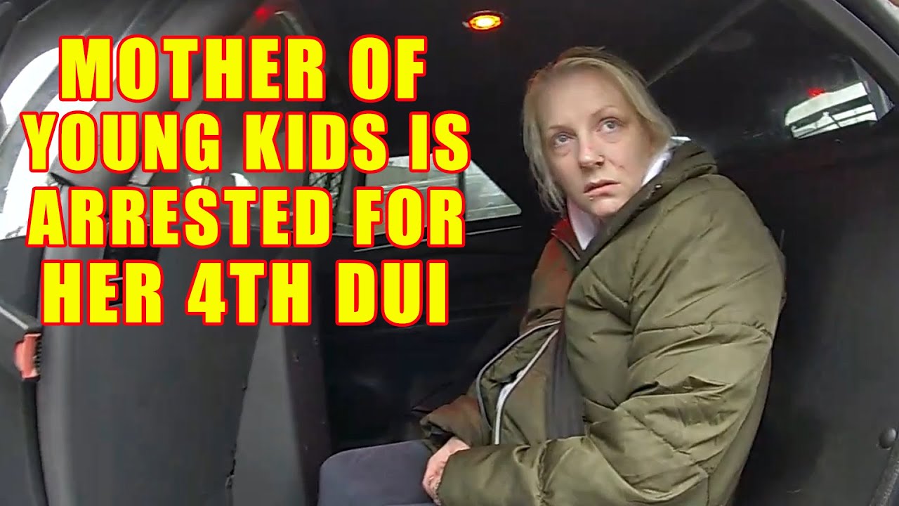 Mother of the Year is Arrested Her for 4th DUI