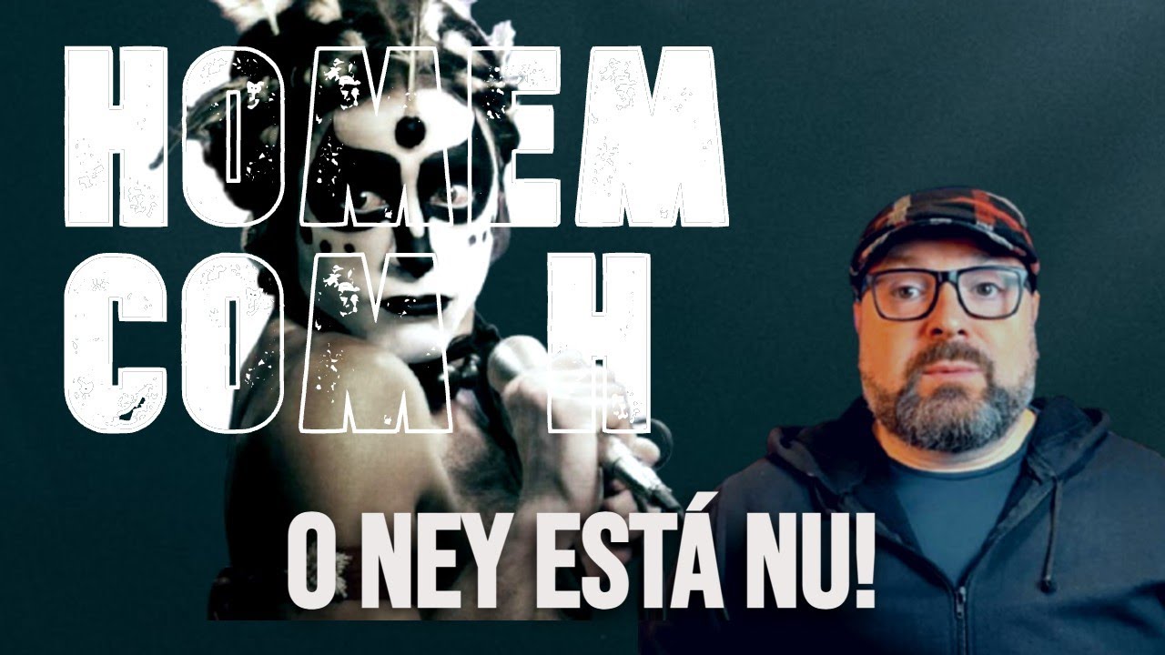 Homem com H - Ney Matogrosso | Análise