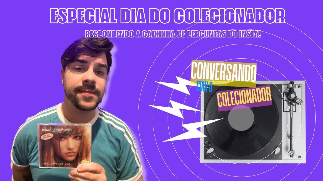 ESPECIAL DIA DO COLECIONADOR: RESPONDENDO A CAIXINHA DE PERGUNTAS DO INSTAGRAM!