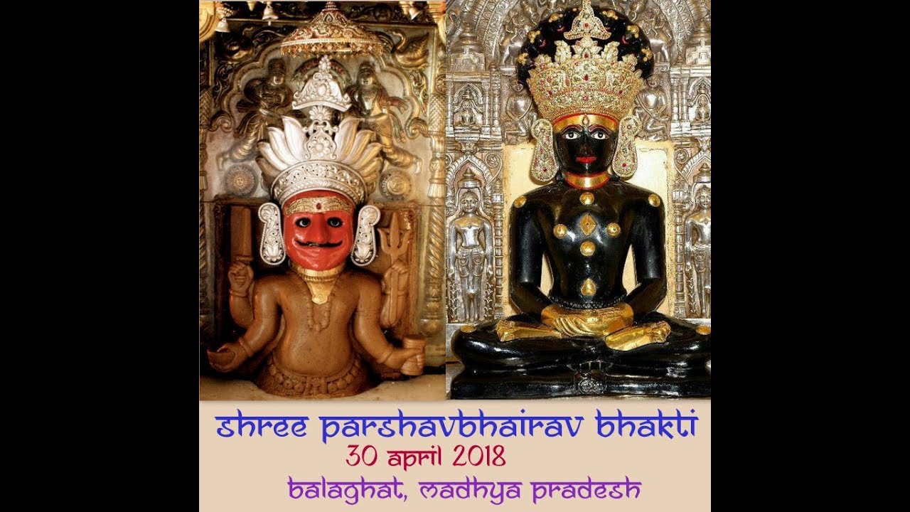 MAHABHAKTI || NAKODA PARSHVEBHAIRAVE || MAHAPURNIMA || AT BALAGHAT || SINGER -  VAIBHAVE JI BAGHMAR