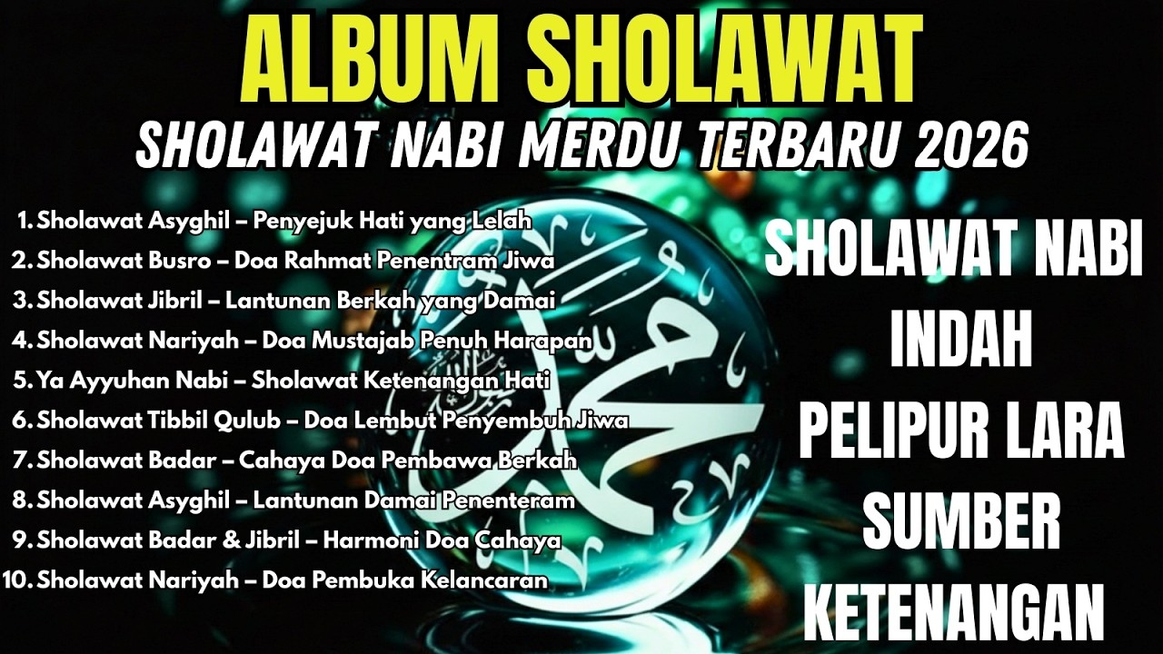 Sholawat Islami Populer | Sholawat Nabi Menenangkan Jiwa