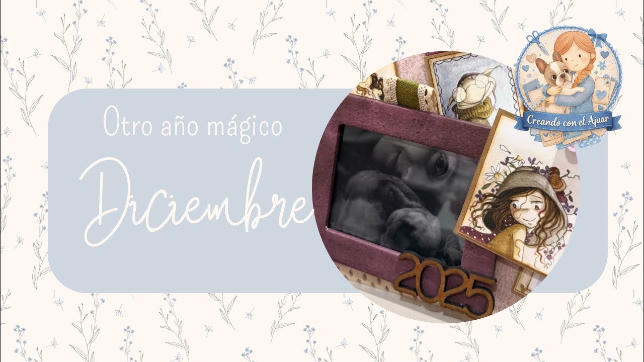 Tutorial álbum scrapbooking  Otro año mágico. Diciembre