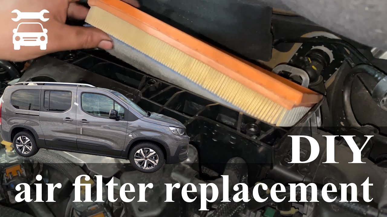 Как заменить воздушный фильтр PEUGEOT RIFTER/CITROEN BERLINGO/OPEL COMBO/TOYOTA PROACE CITY VERSO/CO