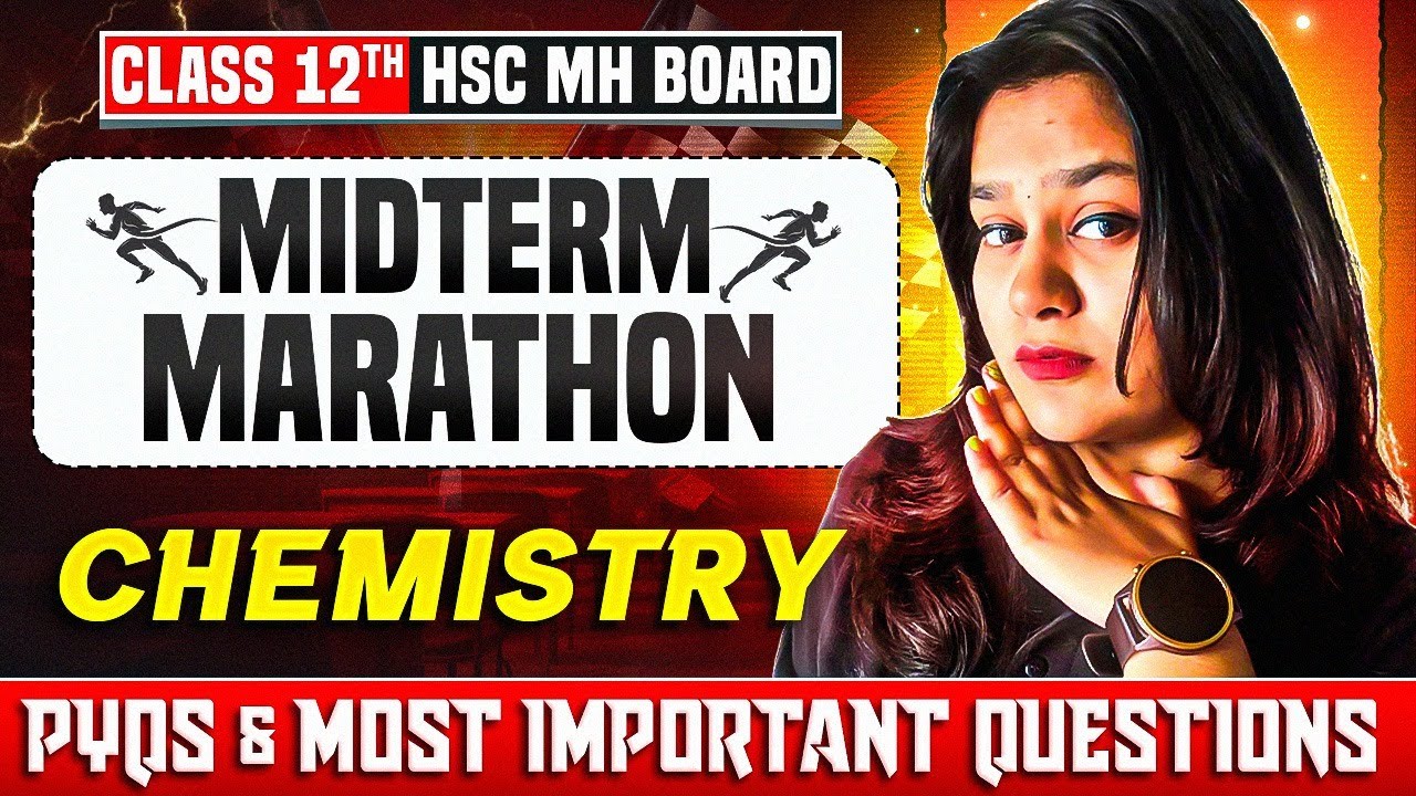 🔥Class 12 Hsc Midterm Marathon | Chemistry | All PYQs + IMP Questions in ONE SHOT