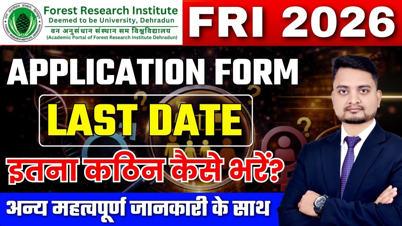 Forest research institute application form 2026/fri application form 2026/fri dehradun form 2026