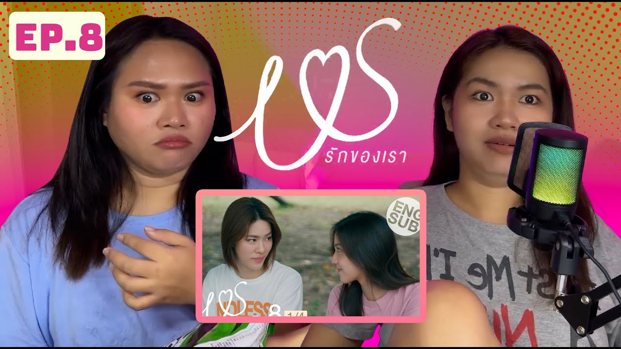 Us รักของเรา EP.8 | Reaction Video Philippines