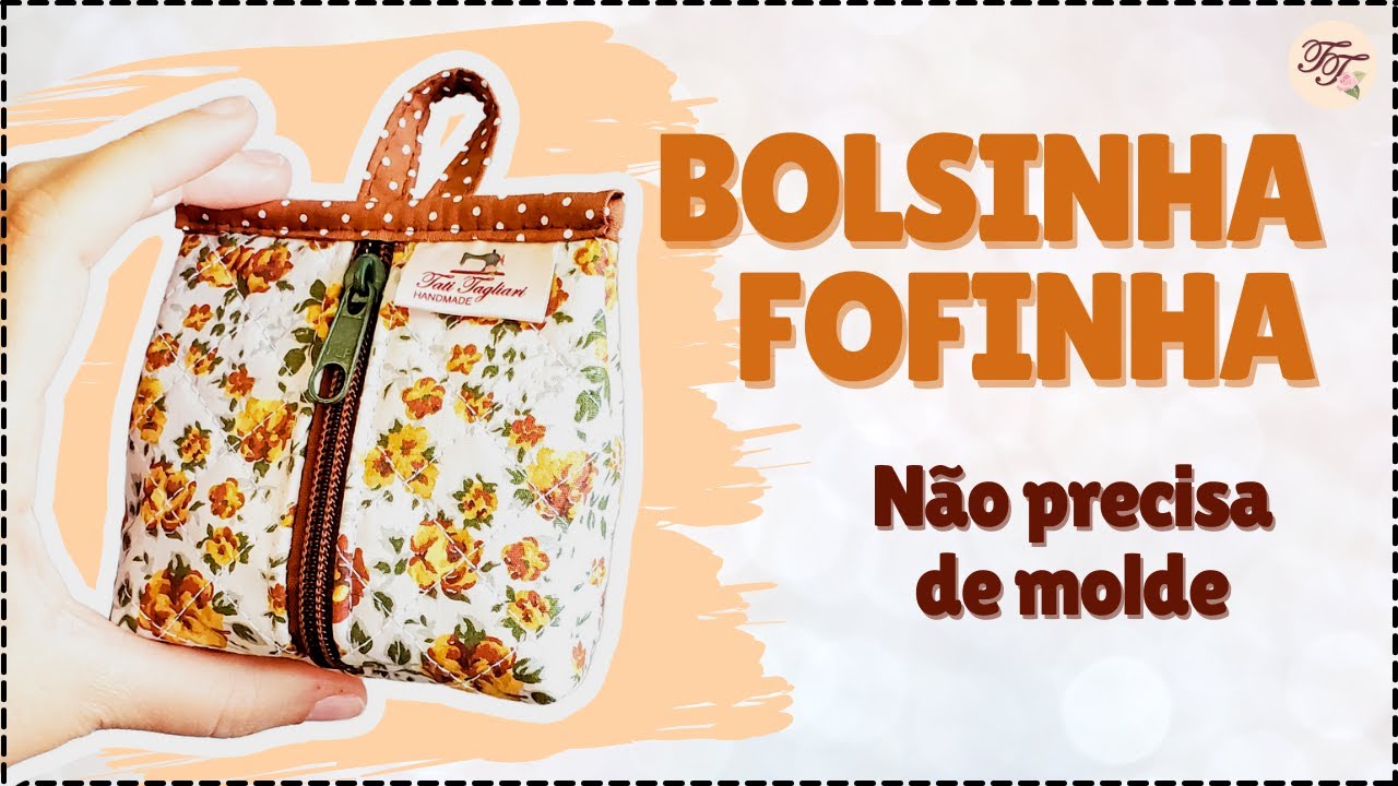 Bolsinha Fofinha | Tutorial de Costura passo a passo