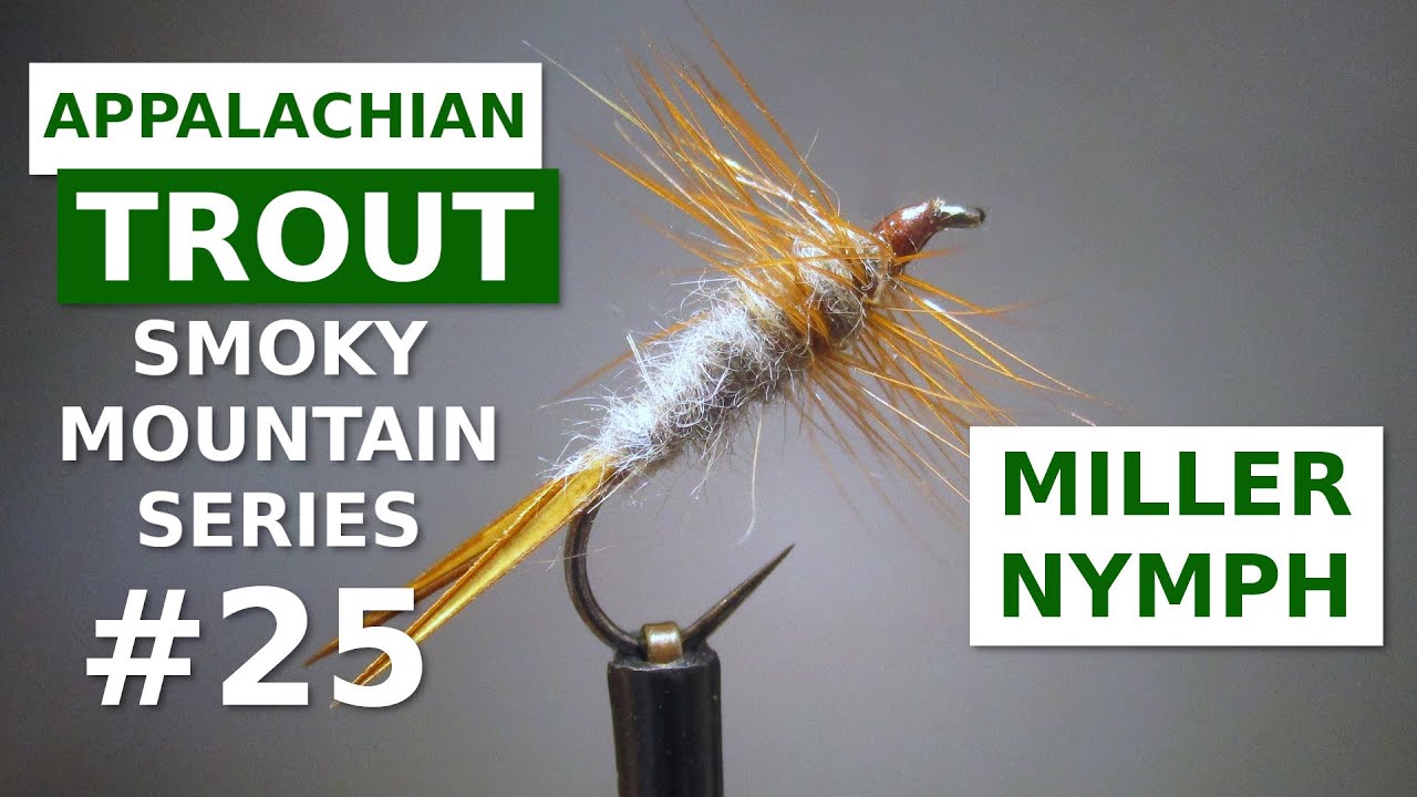 Miller Nymph - Fly Tying Appalachian/Great Smoky Mountain Trout Patterns