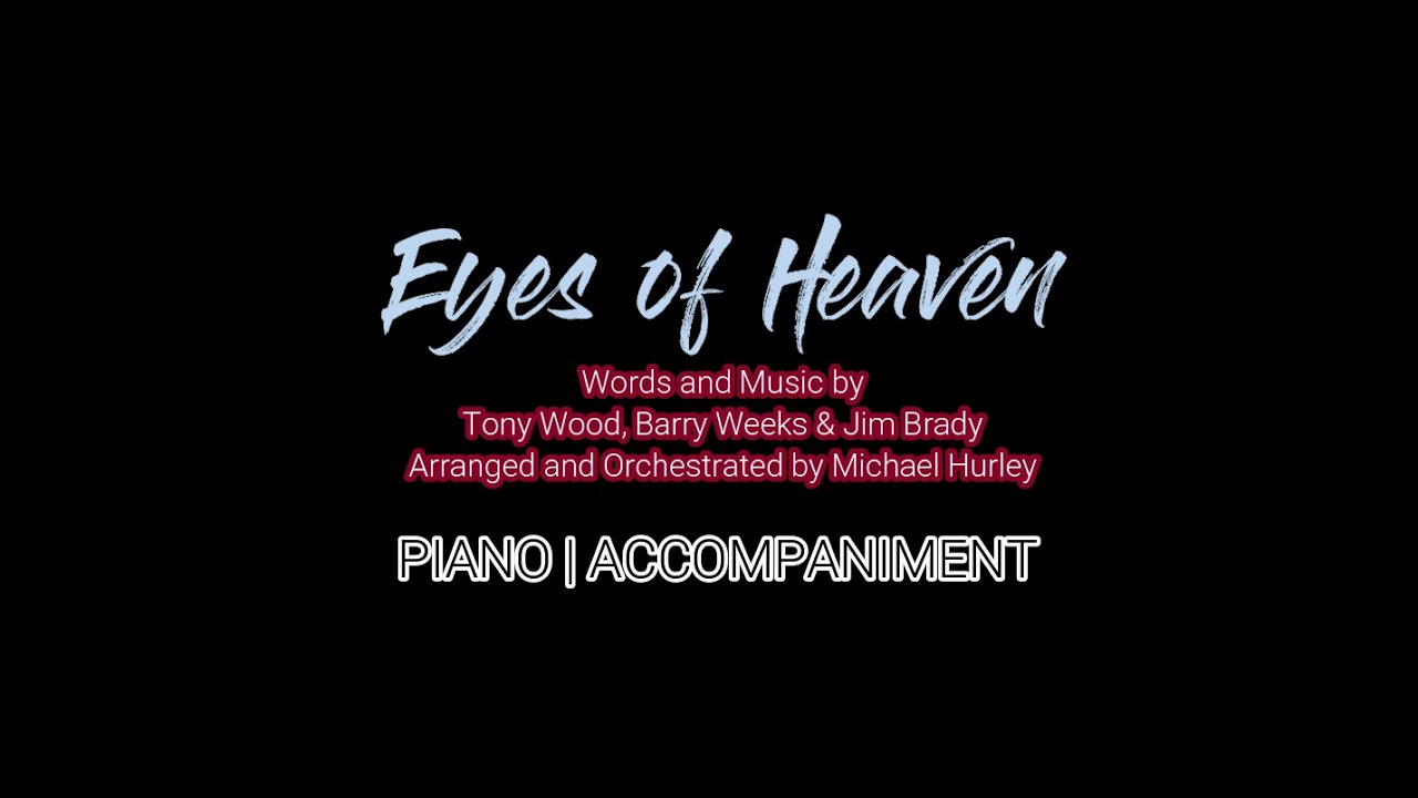 Eyes of Heaven | Piano | Accompaniment | Lyrics
