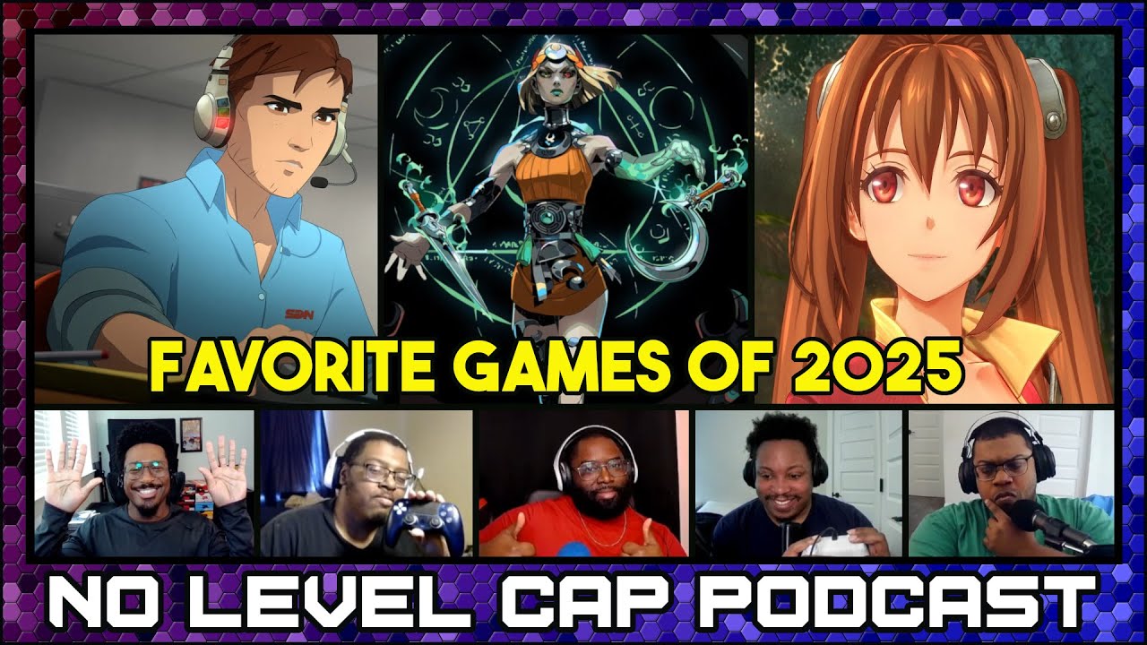 The BEST Games of 2025 | No Level Cap Podcast