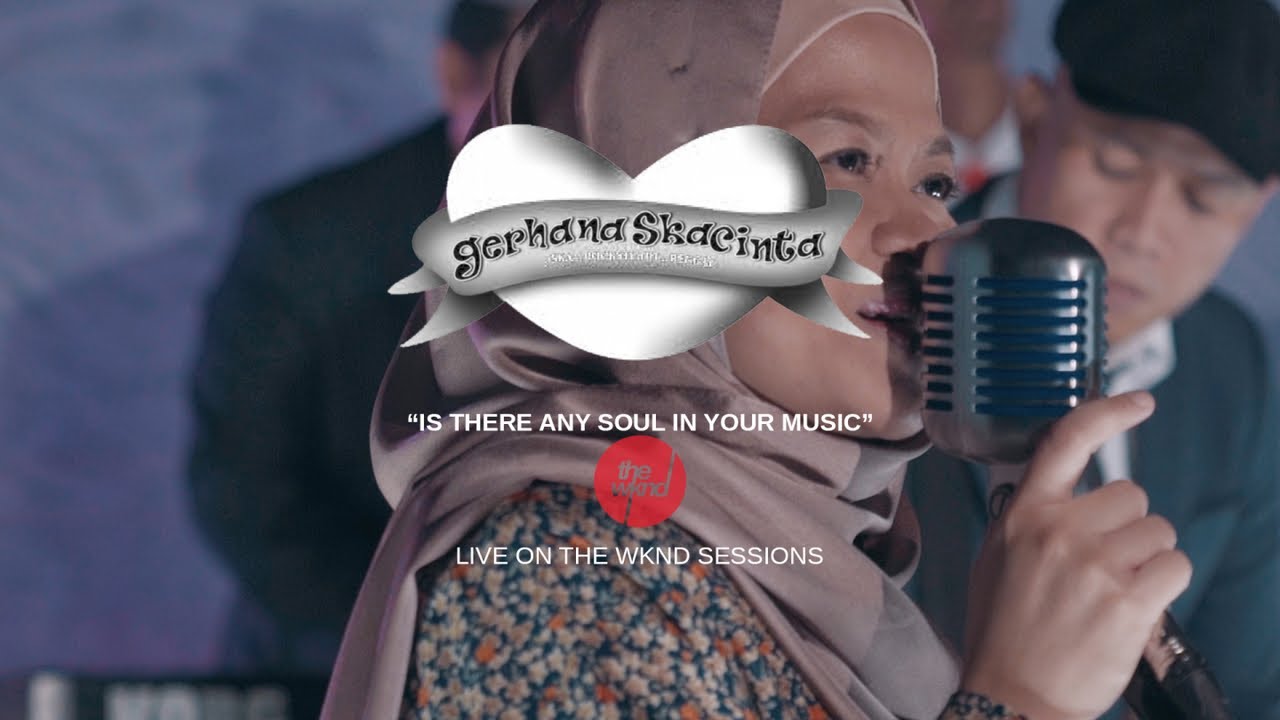 Gerhana Skacinta - Is There Any Soul In Your Music - Live