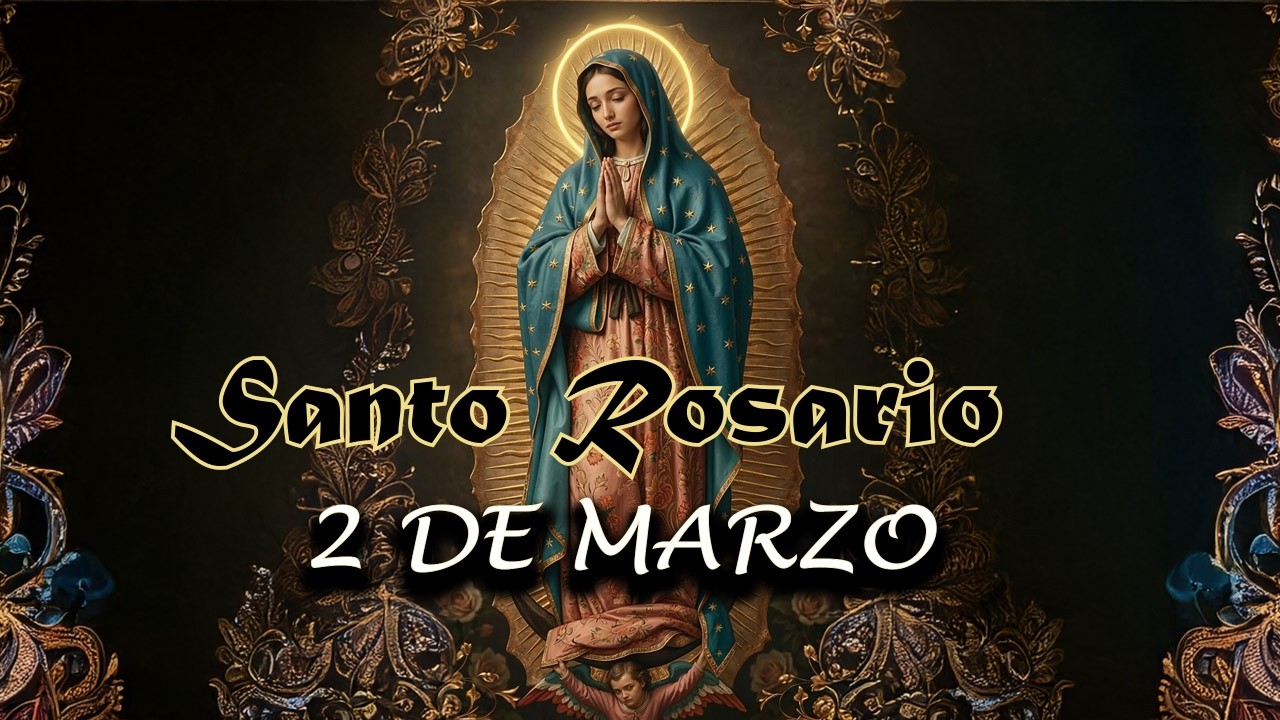 Santo Rosario de hoy LUNES 2 de MARZO🌿🌺🌿Misterios Gozosos🌿🌺 Rosario a la Virgen María🌺🌿
