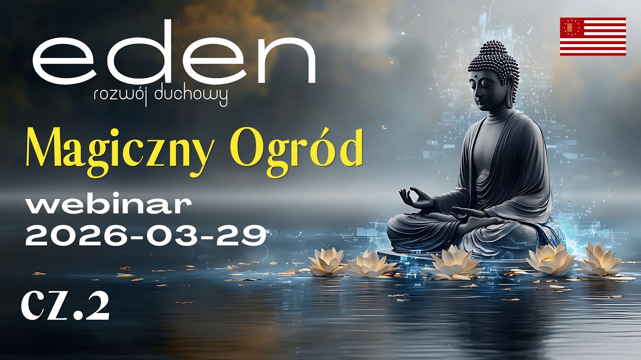 Warsztaty Rozwoju Duchowego | 2026-03-29 cz.2 | Magiczny Ogr&oacute;d