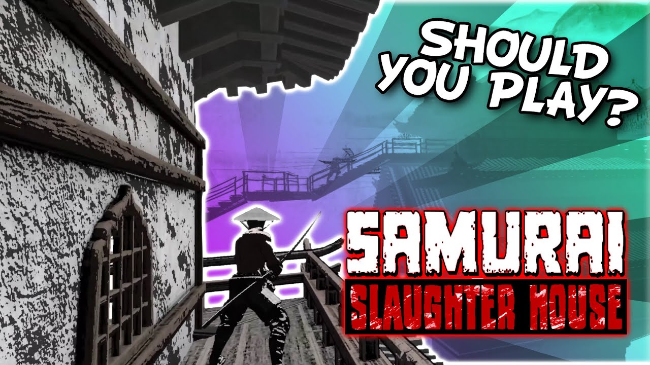 SAMURAI SLAUGHTER HOUSE IS THE MOST UNIQUE VR GAME | REVIEW