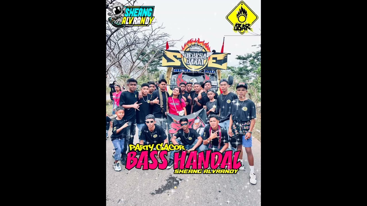 PARTY GACOR BASS HANDAL(OBAR GANK×SHEANG ALVRANDY)2K26