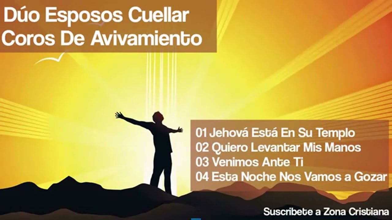 Coros de avivamiento   D&uacute;o Esposos Cuellar