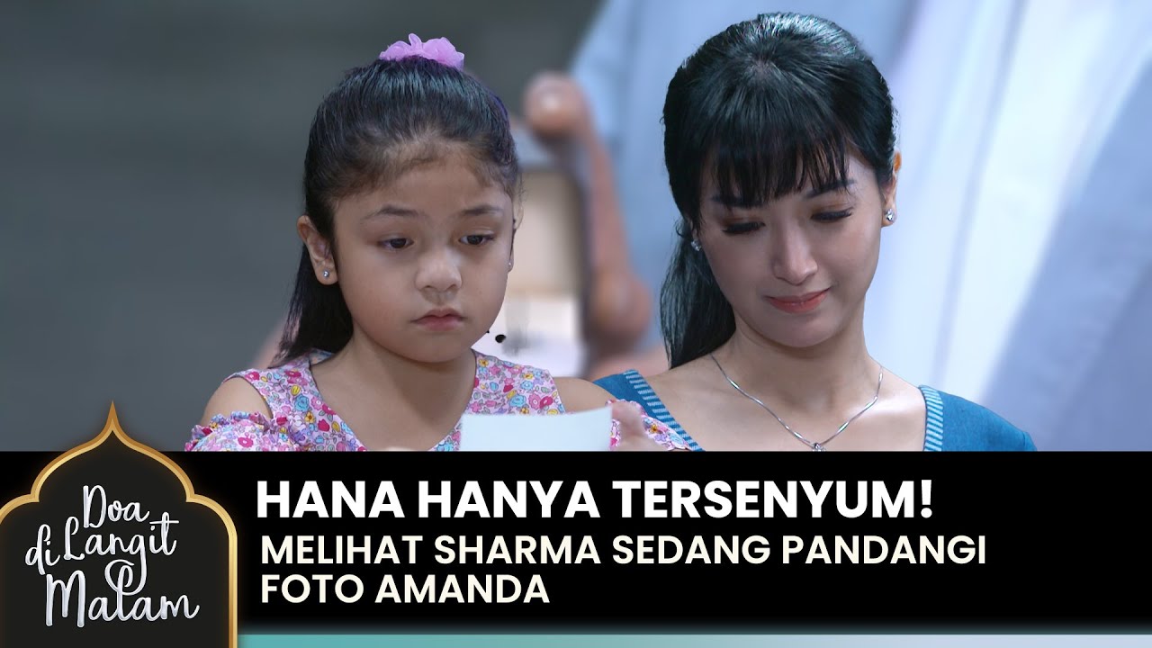 HANA HANYA TERDIAM! Disaat Sharma Sedang Merindukan Amanda | DOA DI LANGIT MALAM | Eps 27 (2/2)