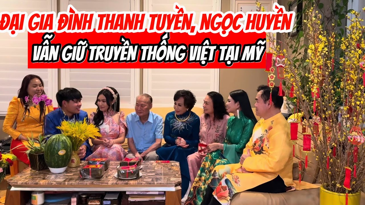Đại Gia Đình Thanh Tuyền Ngọc Huyền Lì Xì Chúc Tết Đón Giao Thừa Giữ Truyền Thống Việt Tại Mỹ