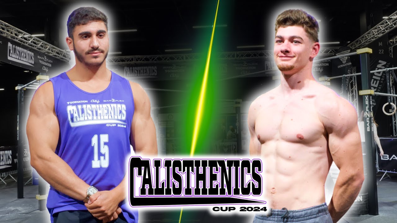 Calisthenics Cup 2024 at FIBO | Yair Drory VS Adrien Delplace