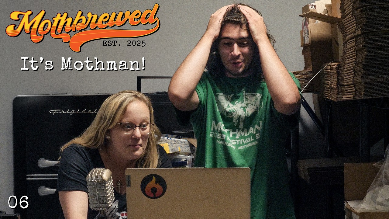 Mothbrewed Episode 6 - It's Mothman!