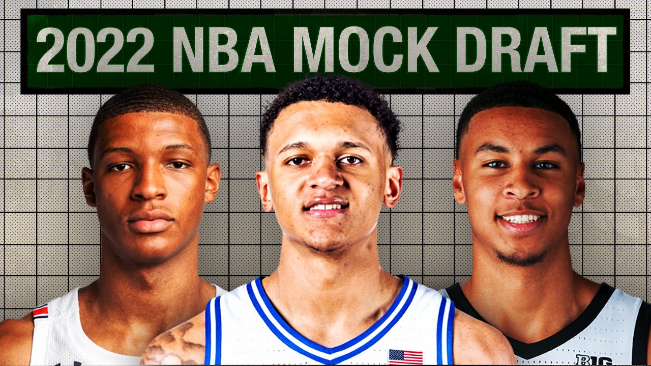 2022 NBA Mock Draft 1.0 | Full First Round Picks 1-30