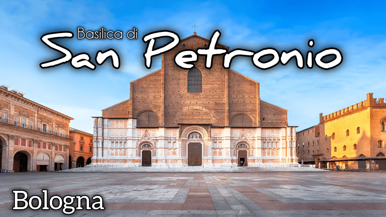 Basilica di San Petronio - Bologna