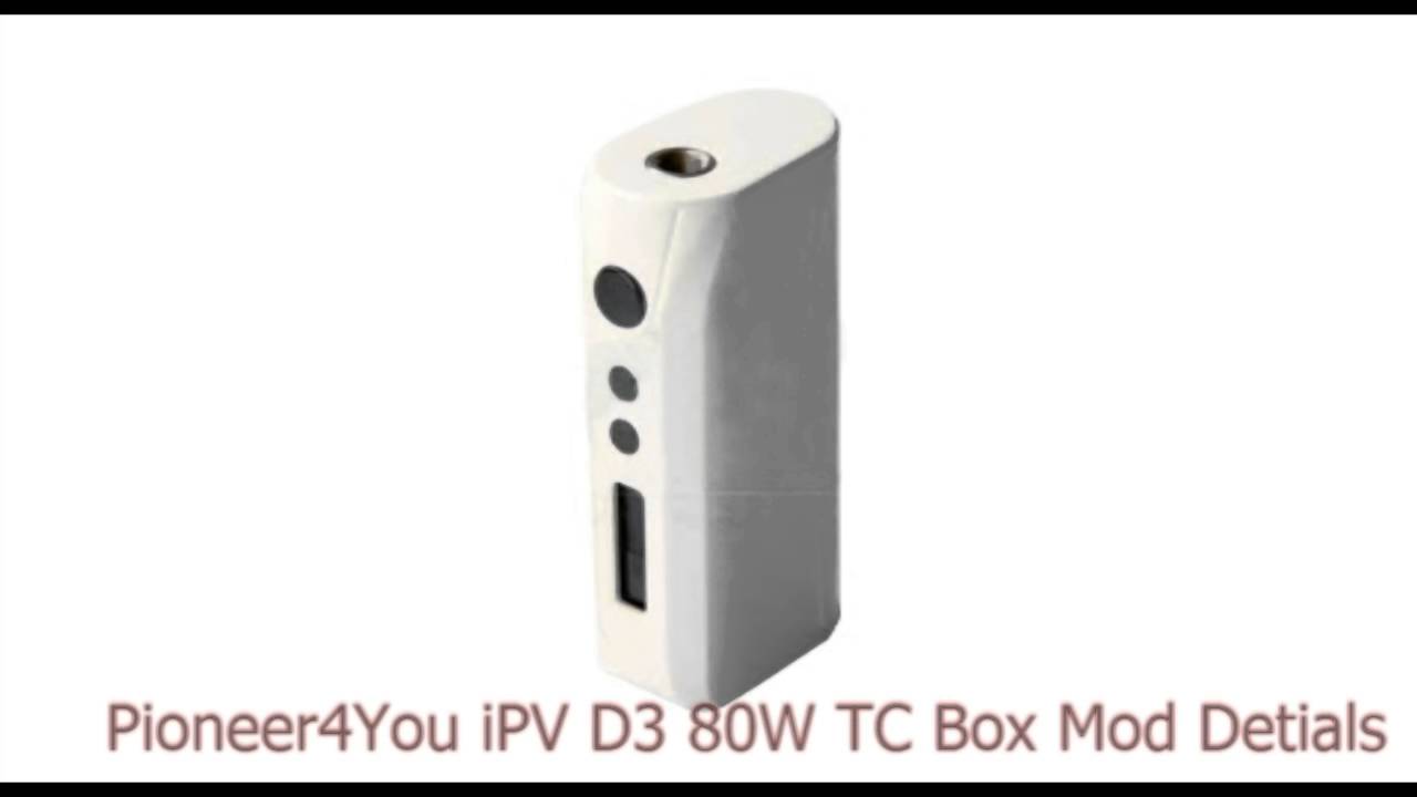 Pioneer4You iPV D3 80W TC Box Mod Review