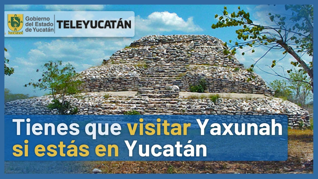 🌳𝗬𝗔𝗫𝗨𝗡𝗔𝗛, el pueblo que DEBES VISITAR si estás en Yucatán😍 |▶ ¿Qué hacer en Yucatán?
