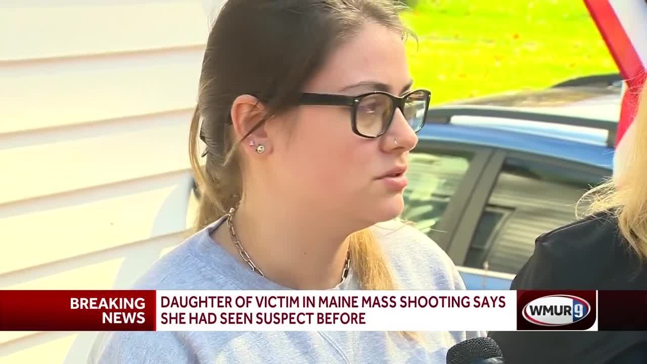 Daughter of shooting victim in Maine says she has seen suspect before